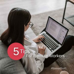 5 Tips for Remote Workers